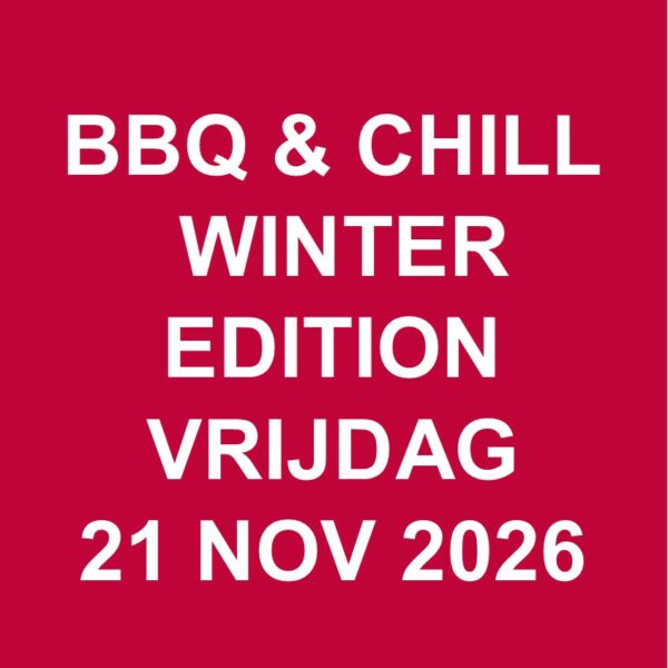 BBQ & CHILL WINTER EDITION vrijdag 23 januari 2026