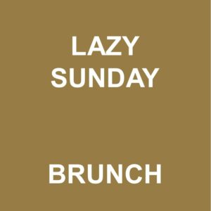 Toegangskaart Lazy Sunday Brunch