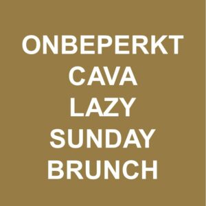 Onbeperkt Cava Lazy Sunday Brunch