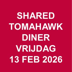 Toegangskaart Shared Tomahawk Diner vrijdag 13 februari 2026