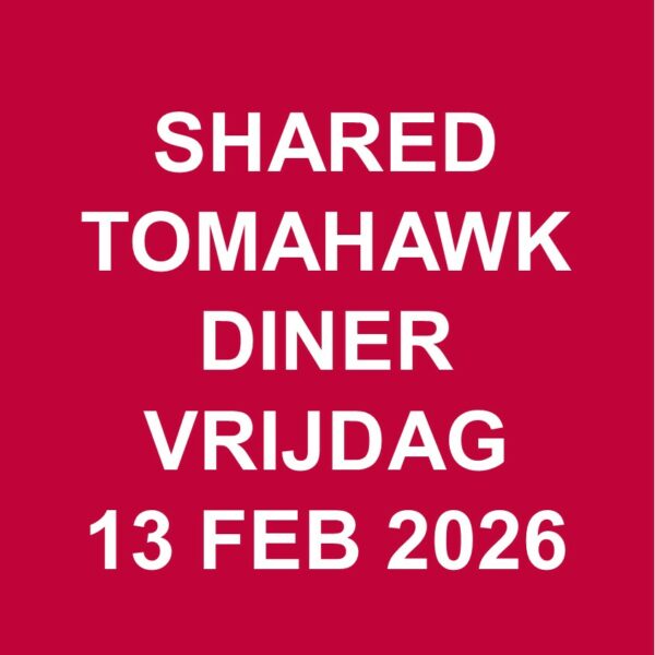 Toegangskaart Shared Tomahawk Diner vrijdag 13 februari 2026